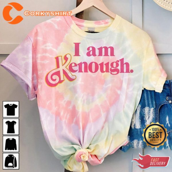 I Am Kenough Shirt Barbenheimer Fan Trendy