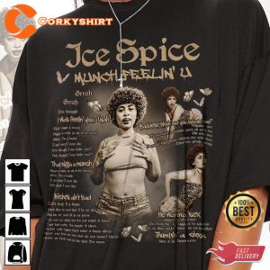 Ice Spice Munch Feelin U Rap Gift For Fan 2023 T-Shirt