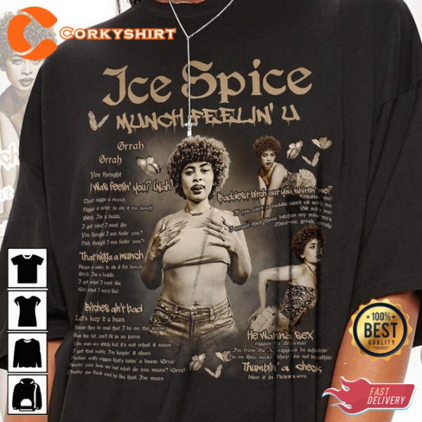 Ice Spice Munch Feelin U Rap Gift For Fan 2023 T-Shirt