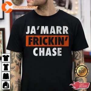 Ja Marr Frickin Chase Bengals Unisex T-Shirt