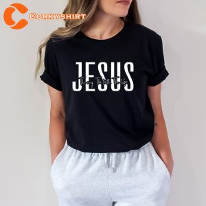 Jesus The Way The Truth The Life Sweatshirt Jesus T-Shirt