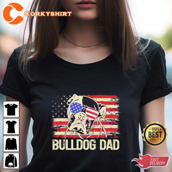 July 4th Bulldog Dad Funny Dog Dad Happy Holiday T-shirt