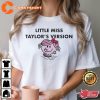 Little Miss Taylors Version T-Shirt