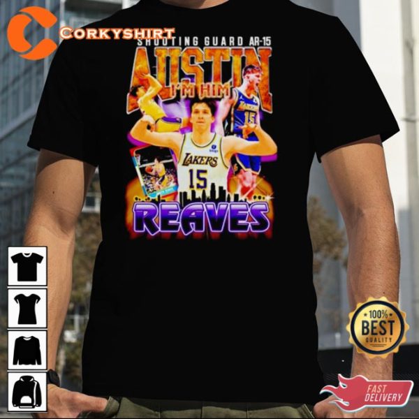 Los Angeles Shooting Guard Ar15 Austin Reaves Im Him T-shirt