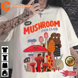 Mushroom Fan Club Shirt Aesthetic Shirt Mushroom fan club