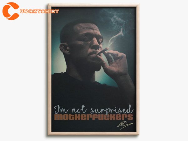 Nate Diaz Quote I m not surprised Photo Print Poster