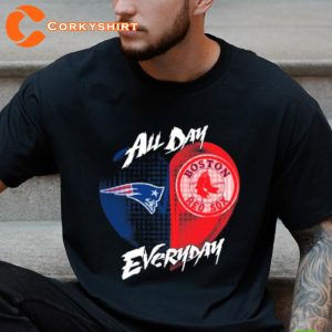 New England Patriots and Boston Red Sox All day Everyday T-shirt