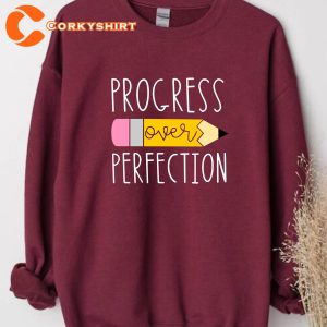 Progress Over Perfection Teacher Gift T-Shirt