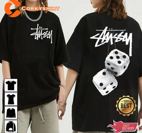 Stussy Dice Printing Gift for Her T-Shirt