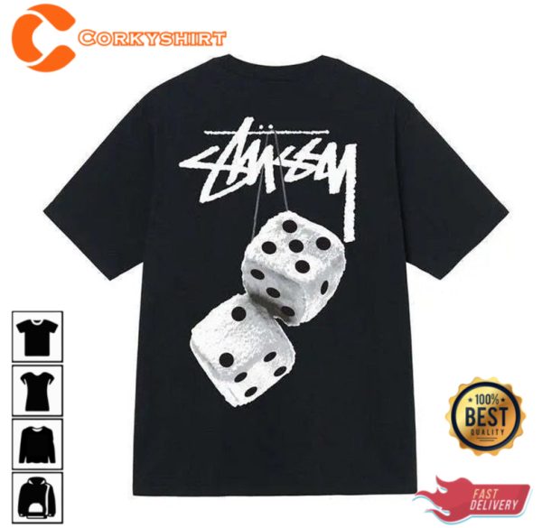 Stussy Dice Printing Gift for Her T-Shirt