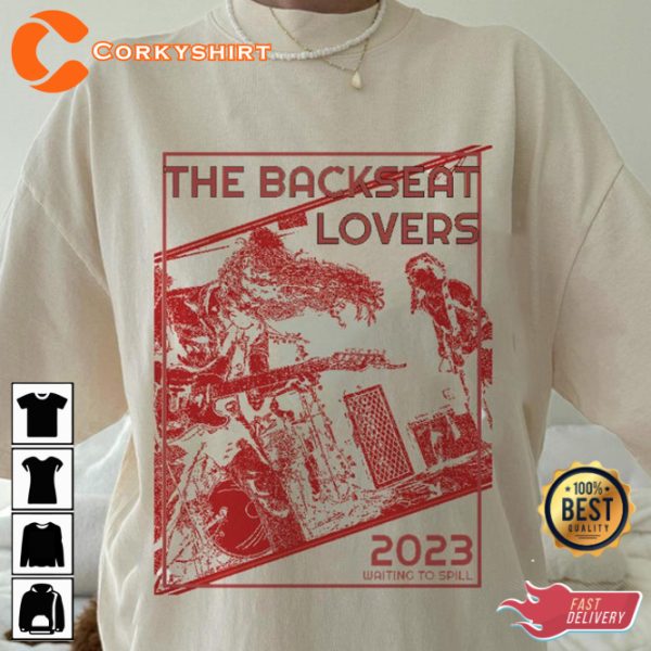 The Backseat Lovers Tour 2023 Waiting To Spill Love Unisex T-Shirt