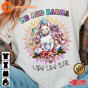 Vibe Like That Karma A Meow-some Gift for Taylor Swiftie Cat Lovers T-Shirt