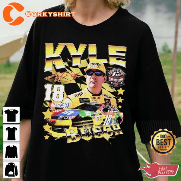 18 Racing Busch Nascar Kyle Busch Car 6x Champion Graphic T-Shirt