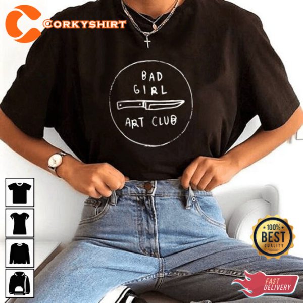 Bad Girl Art Club Aesthetic Art Grunge Clothing T-Shirt