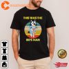Bluey Bandit This Was The So Man Bluey Dad Father Day T-Shirt