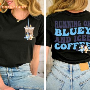 Bluey Shirt Iced Coffee Family Running On Bluey Mama Family Gift Shirt