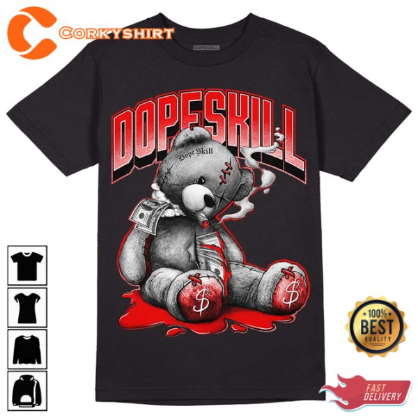 Cherry 11s DopeSkill Sick Bear Streetwear Inspired T-Shirt