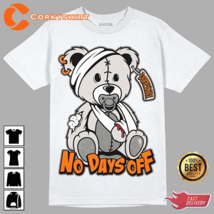 Craft 5s DopeSkill Hurt Bear No Days Off Streetwear Style Graphic T-Shirt