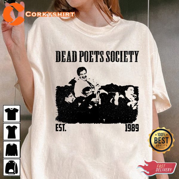 Est 1989 Dead Poets Society Light No I ve Been Calm All My Life Movie T-Shirt