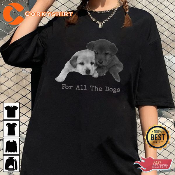 For All The Dogs Drake New Album For All The Dogs Hip Hop Rap T-Shirt