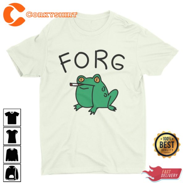 Forg Funny Sarcastic Frog Meme Ironic Satire T-Shirt