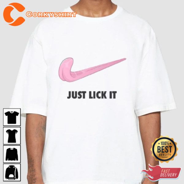 Funny N1ke Parody Just Lick It Tounge N1ke Swoosh Unisex T-Shirt