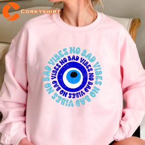 Good Vibes Only Sweatshirt Tevil Eye Protect Your Energy Gift For