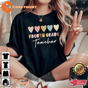 Heart Fourth Grade Teacher 4th Grade Teacher First Day of School Back To School T-Shirt