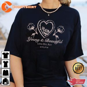 Heart Roses Young And Beautiful Baby Lana Del Rey Unisex T-Shirt