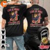 I Cant Stay At Home Im A Firefighter We Fight When Others Cant Anymore Classic Veterans T-Shirt