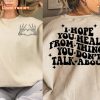 I Hope You Heal From The Things You Dont Talk About Trendy Inspirational T-Shirt