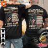 I May Not Be Politically Incorrect But I Am Patriotically Correct I Own Guns Eat Bacon Salute Our Flag Thank Our Troops I Dont Care In God We Classic Veterans T-Shirt