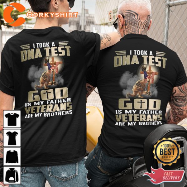 I Took A Dna Test God Is My Father Veterans Are My Brothers Classic Veterans T-Shirt