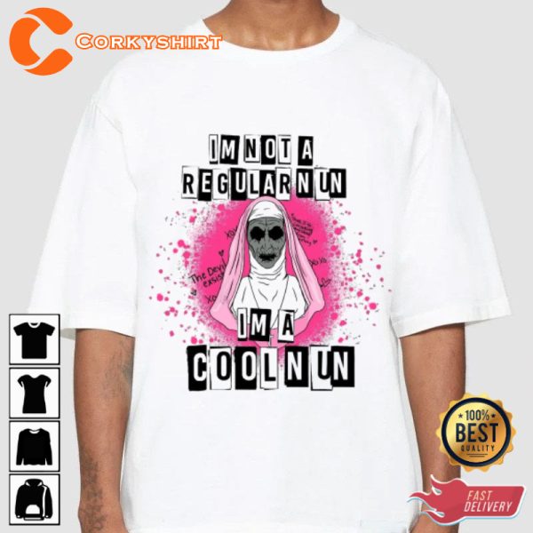 Im not A Regularnun Im A Coolnun Valak Inspired T-Shirt