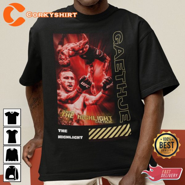 Justin Gaethje UFC The Highlight MMA T-shirt
