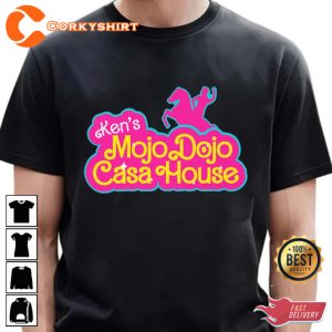 Ken Mojo Dojo Casa House Barbie Movie 2023 T-shirt
