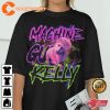 MGK Machine Gunn Kelly Fan gift Rap Design Hip Hop Streetwear T-Shirt