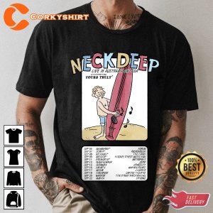 Neck Deep Tour 2023 Live In Australia And Asia Wish You Were Here Singer Concert T-Shirt