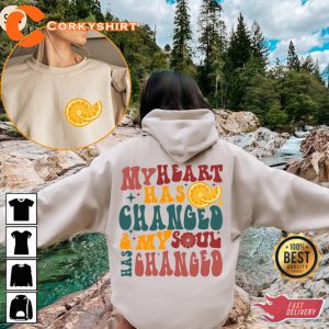 Orange Juice My Heart Has Changed Song Lyrics BFF Gift T-Shirt