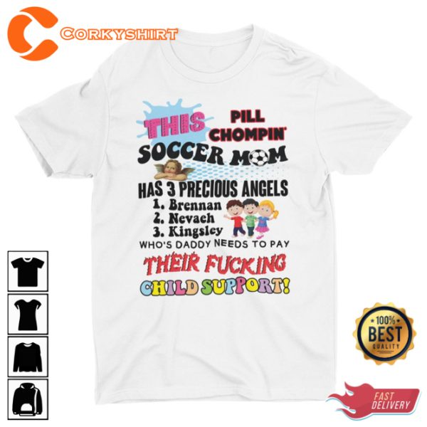 Pill Chompin Soccer Mom Meme Trendy Stupid Satire T-Shirt