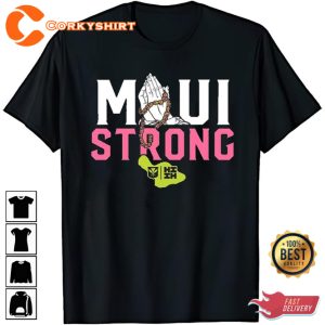 Pray For Maui Lahaina Strong Supporter T-Shirt