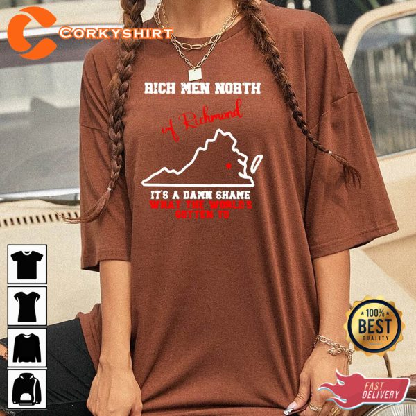 Rich Men North of Richmond Lyrics Music Song What The Worlds Gotten To Country Vibes Unisex T-Shirt
