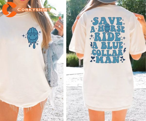 Save A Horse Ride A Blue Funny Blue Collar T-shirt