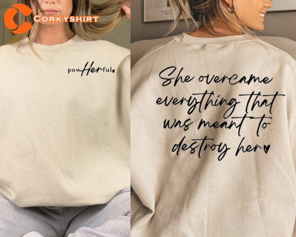 She Overcame Female Empowerment Motivational Quote T-Shirt