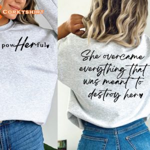 She Overcame Female Empowerment Motivational Quote T-Shirt