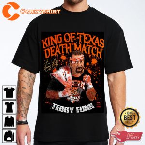 Terry Funk King Of Texas Death Match Memorial T-Shirt