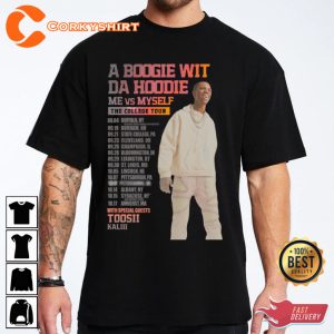 A Boogie Wit Da Hoodie My Vs Myself The College Tour Dates 2023 T-shirt