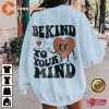Be Kind To Your Mind Mental Health Motivational Sweatshirt
