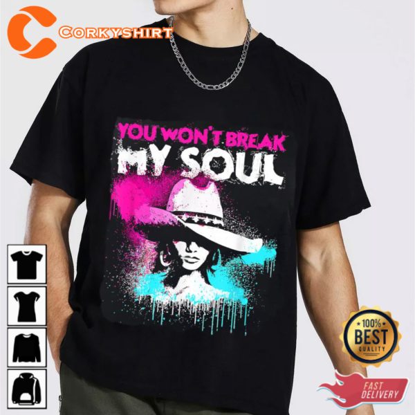Beyonce You Wont Break My Soul Unisex T-shirt