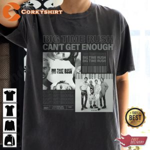 Big Time Rush Cant Get Enough Band BTR Fan Gift Vintage T-shirt